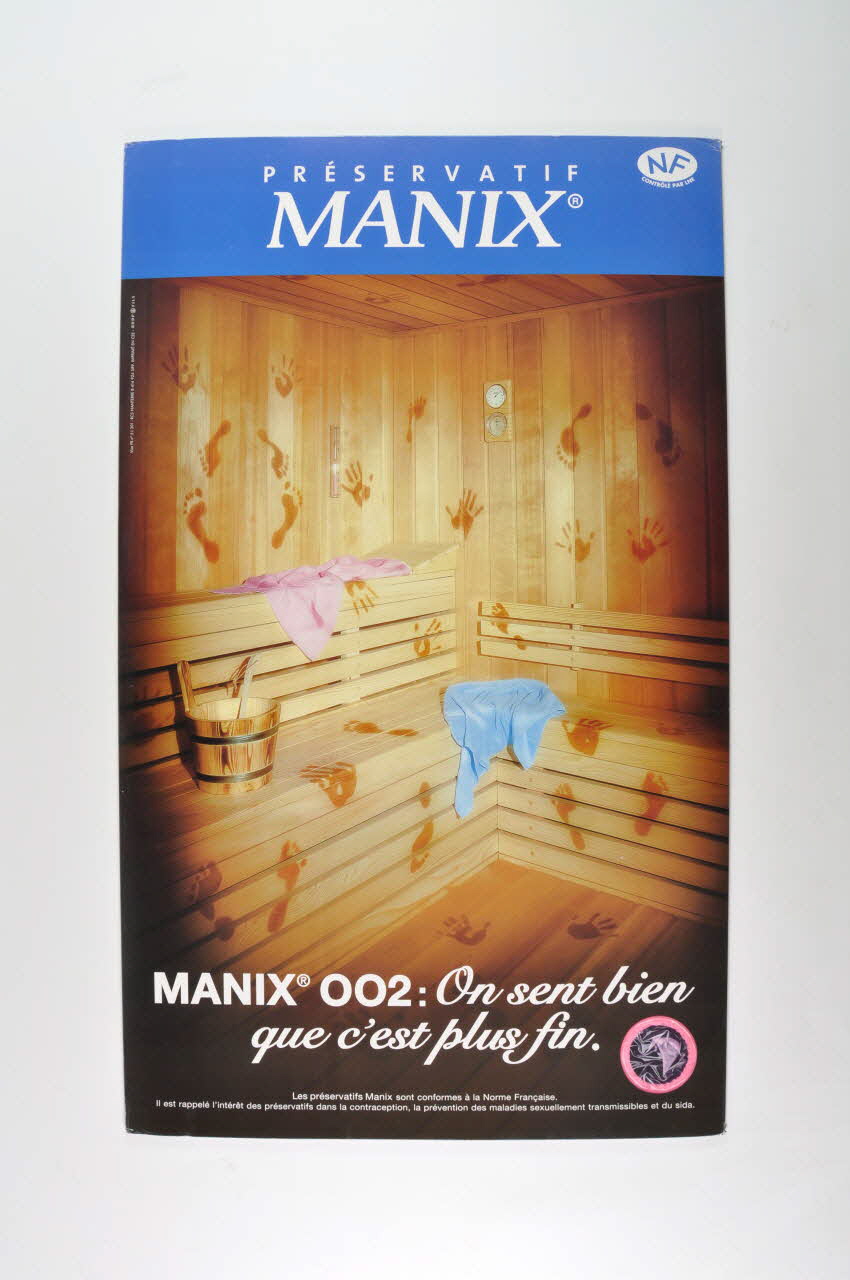 Manix; présentoir Le sauna : "Manix 002 : On sent bien que c'est plus fin" France 1999 2004.210.30 Photo Mucem