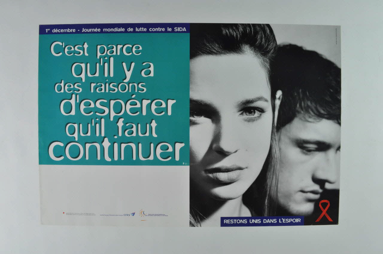 affiche " C'est parce qu'il y a des raisons d'espérer qu'il faut continuer" 2003.129.9 Photo Mucem