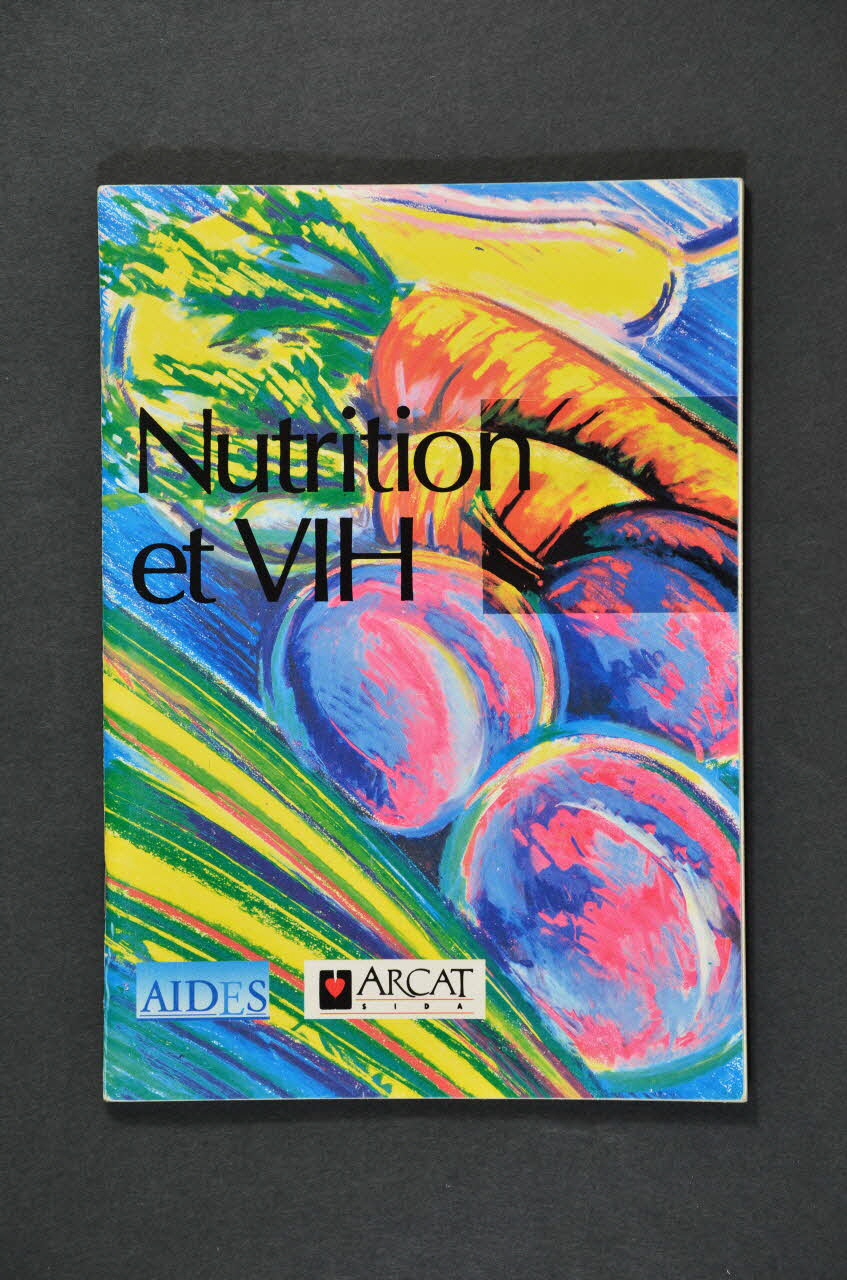 Aides Et Arcat BROCHURE "Nutrition et VIH" France 1992 2003.130.11 Photo Mucem