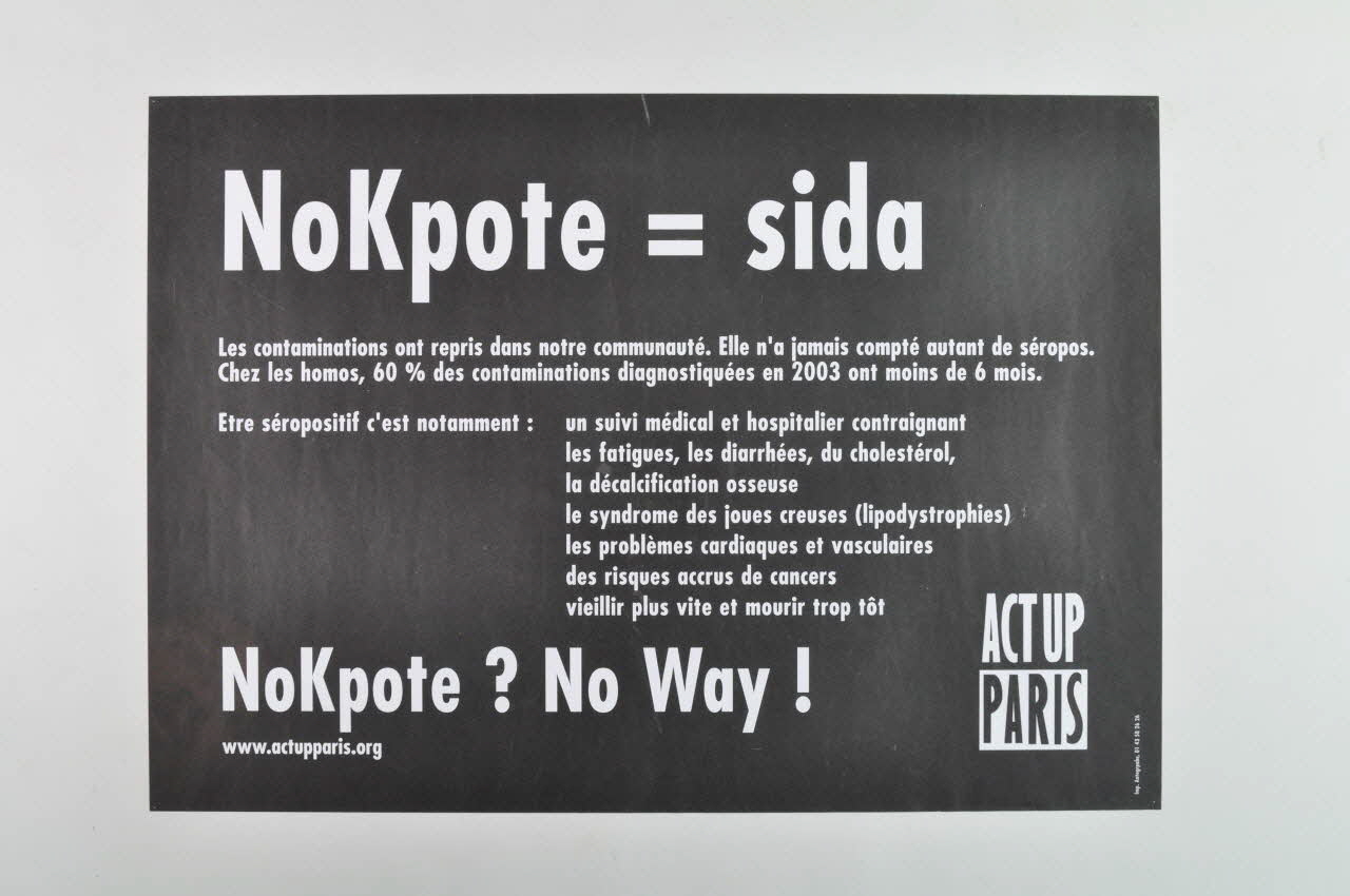 Act Up-Paris affiche "NoKpote = sida / NoKpote ? No Way " France 2004/10 2004.211.20 Photo Mucem