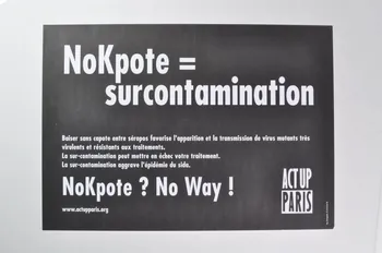 Act Up-Paris affiche "NoKpote = surcontamination / NoKpote ? No Way France 2004/10 2004.211.23  Photo Mucem