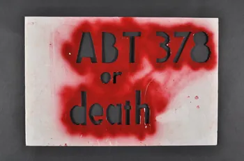 Act Up-Paris pochoir "ABT 378 or Death" (ABT 78 ou la mort) France 1995 2004.211.30  Photo Mucem