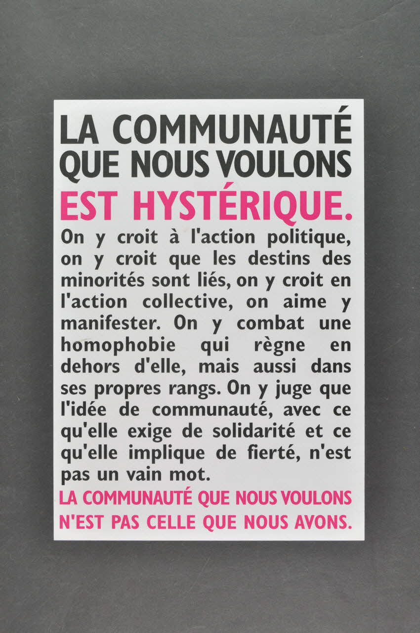 Act Up-Paris affiche "La communauté que nous voulons est hystérique" France 2004 2004.211.52 Photo Mucem