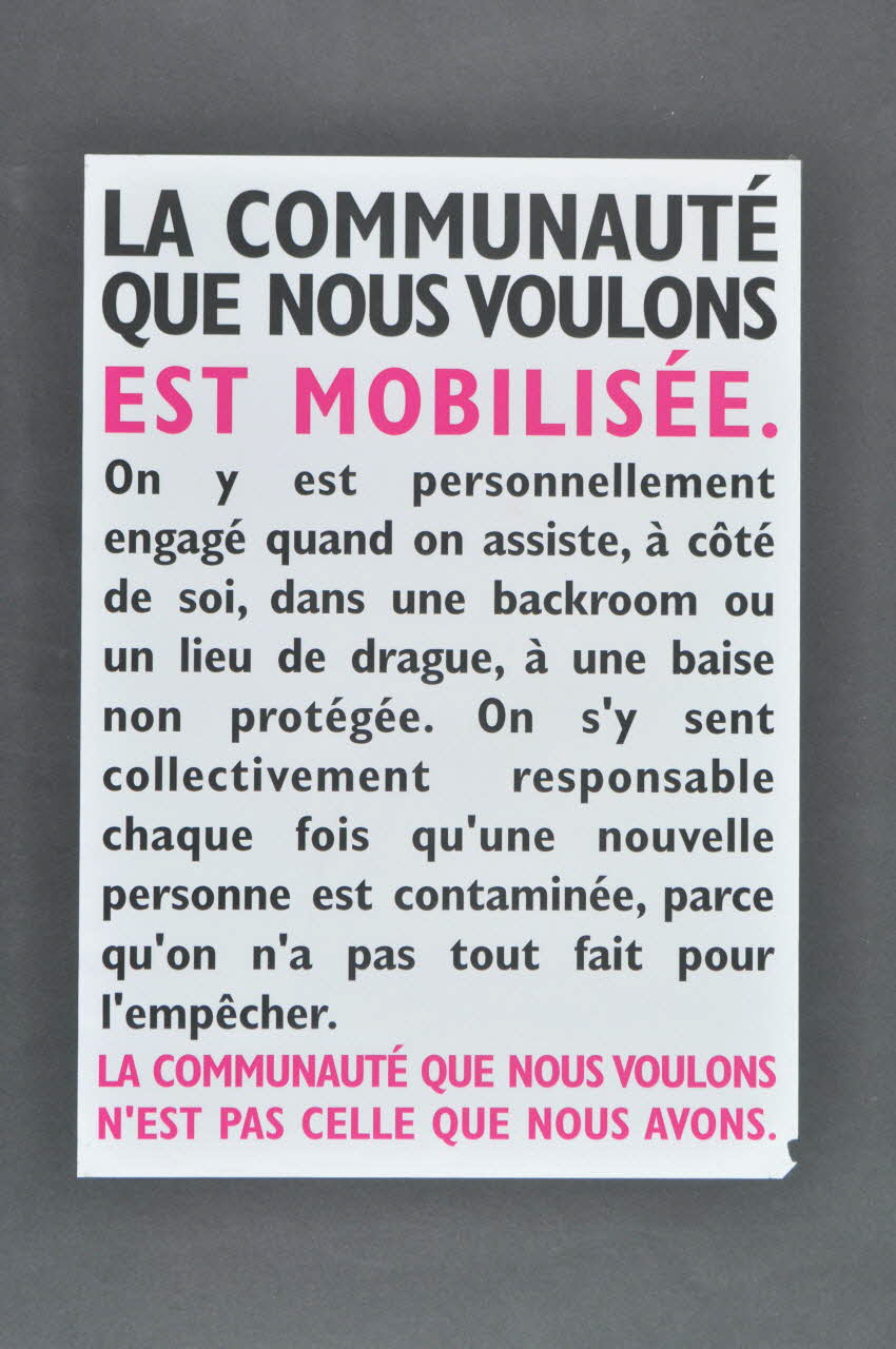 Act Up-Paris affiche "La communauté que nous voulons est mobilisée" France 2004 2004.211.57 Photo Mucem