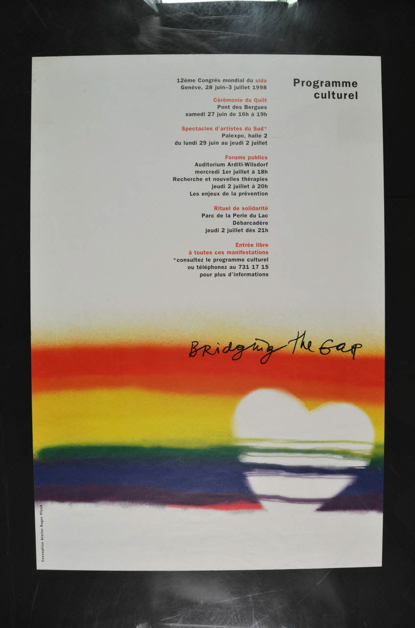 12ème Congrès Mondial Du Sida affiche 12ème congrès mondial du sida : Bridging the gap. (Combler le fossé) Programme culturel. Lorraine, France 1998 2004.212.2 Photo Mucem