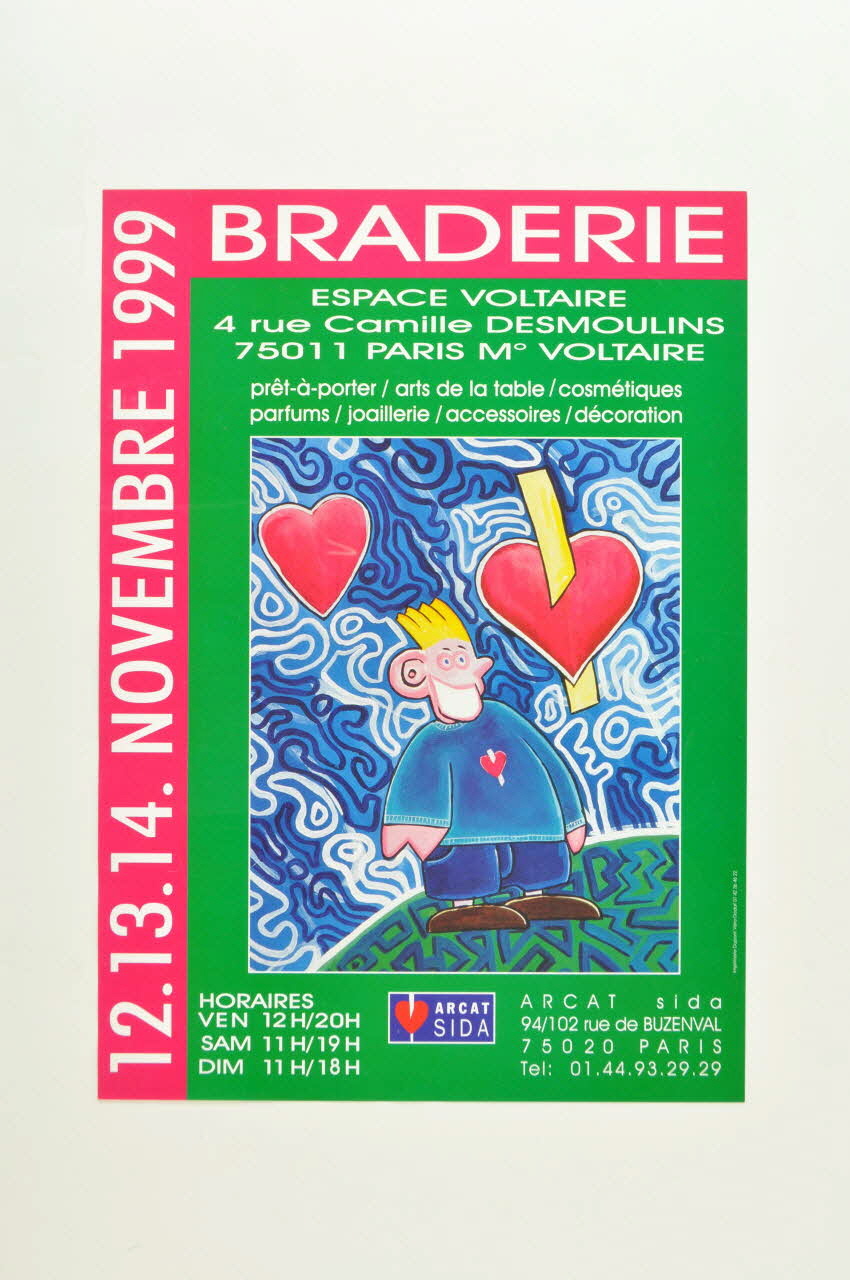 Association pour la Recherche, la Communication et les Actions pour l'Accès aux Traitements (ARCAT) affiche "12-13-14 novembre 1999. Braderie" France 1999/11 2005.253.19 Photo Mucem