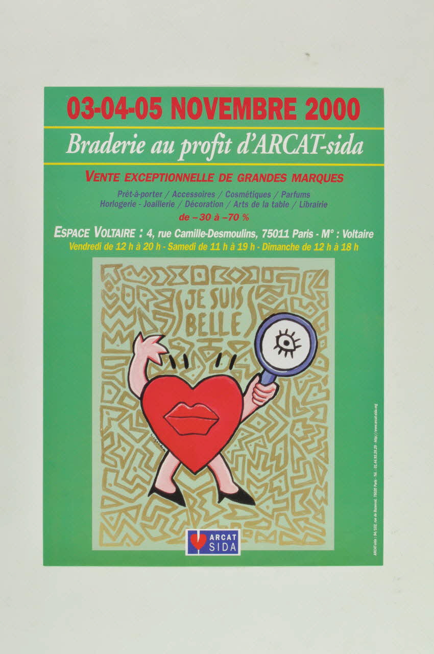 Association pour la Recherche, la Communication et les Actions pour l'Accès aux Traitements (ARCAT) affiche "03-04-05 Novembre 2000. Braderie au profit d'ARCAT-sida" France 2000/11 2005.253.21 Photo Mucem