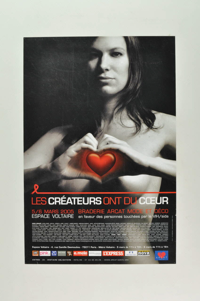 Association pour la Recherche, la Communication et les Actions pour l'Accès aux Traitements (ARCAT) affiche "Les créateurs ont du coeur" France 2005/3 2005.253.31 Photo Mucem
