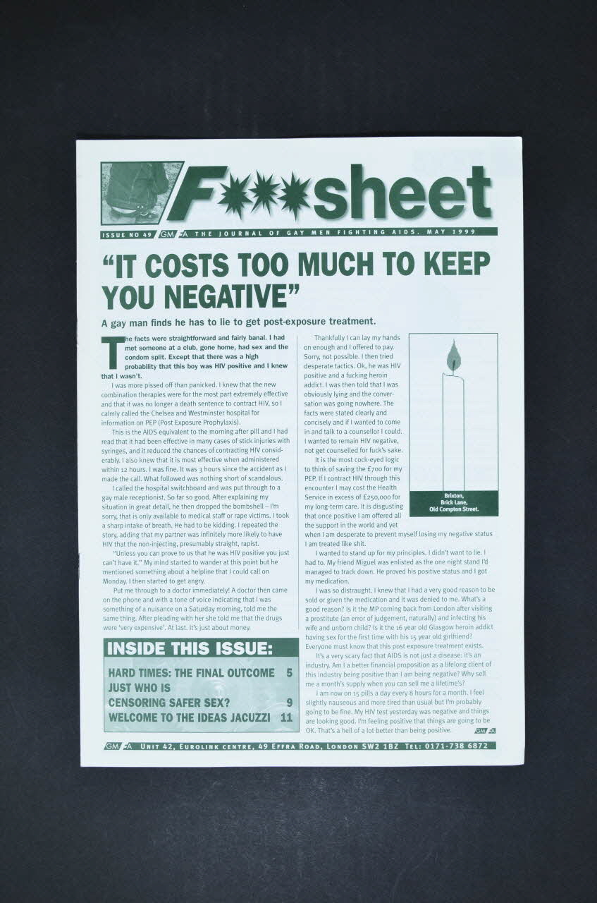 Gay Men Fighting Aids Journal associatif "It cost too much to keep you negative" (Cela coûte trop cher de vous conserver séronégatif) Grande Bretagne 1999/5 2003.131.37 Photo Mucem
