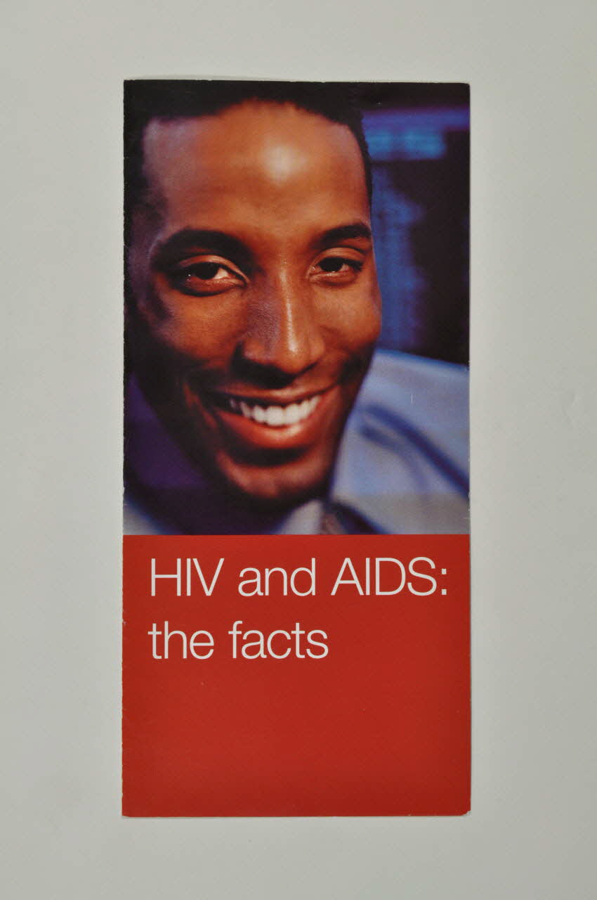 National Aids Trust (NAT) Dépliant "HIV and AIDS : the facts" (VIH et sida. Les faits) Grande Bretagne 2004/9 2004.214.1 Photo Mucem