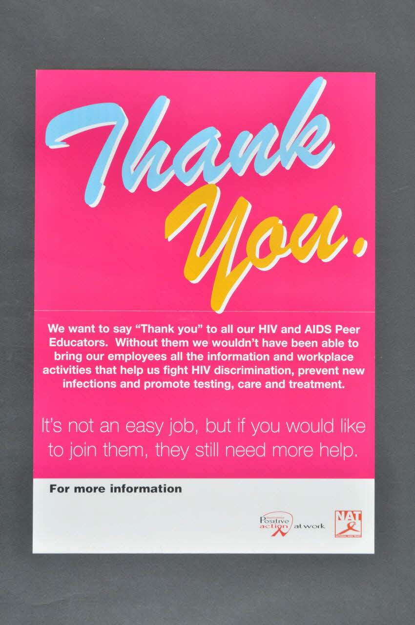 National Aids Trust (NAT) affiche "We want to say thank you to all our HIV and AIDS Peer Educators" (Nous voulons dire merci à tous nos "peer educators VIH/Sida) Grande Bretagne 2004 2004.214.12 Photo Mucem