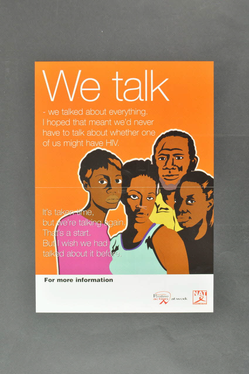 National Aids Trust (NAT) affiche "We talk..." (Nous parlons...) Grande Bretagne 2004 2004.214.13 Photo Mucem