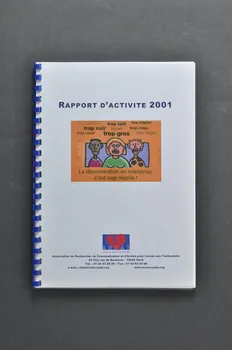 Association pour la Recherche, la Communication et les Actions pour l'Accès aux Traitements (ARCAT) document Rapport d'activité 2001  "La discrimination en entreprise, c'est trop moche !" France 2001 2005.253.49 Photo Mucem