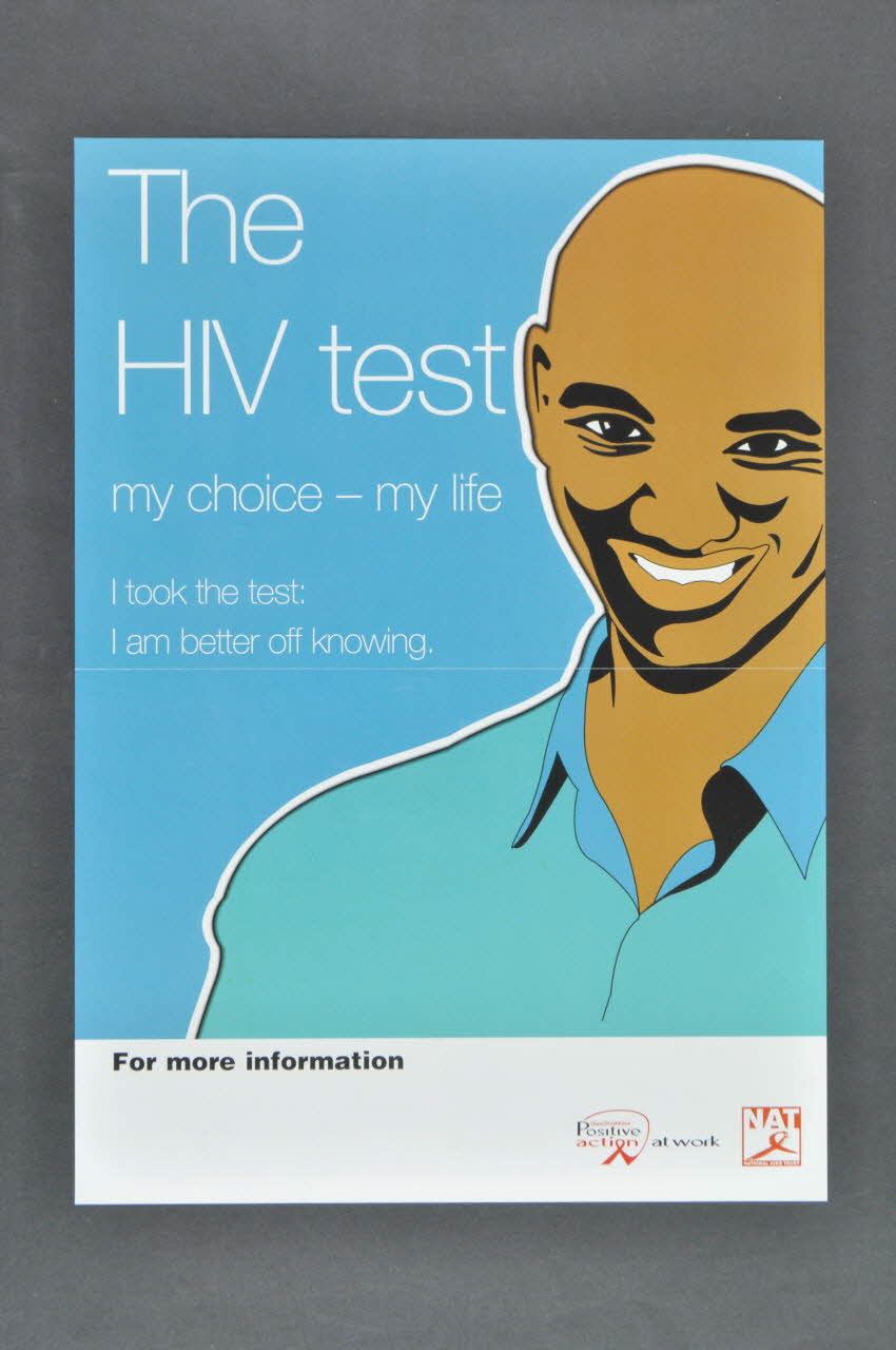 National Aids Trust (NAT) affiche "The HIV test. My choice, my life..." (Le test du VIH. Mon choix - ma vie) Grande Bretagne 2004 2004.214.7 Photo Mucem