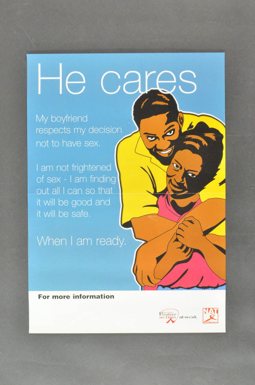 National Aids Trust (NAT) affiche "He cares... When I am ready" (Il se soucie de moi... Quand je serai prête) Grande Bretagne 2004 2004.214.8 Photo Mucem