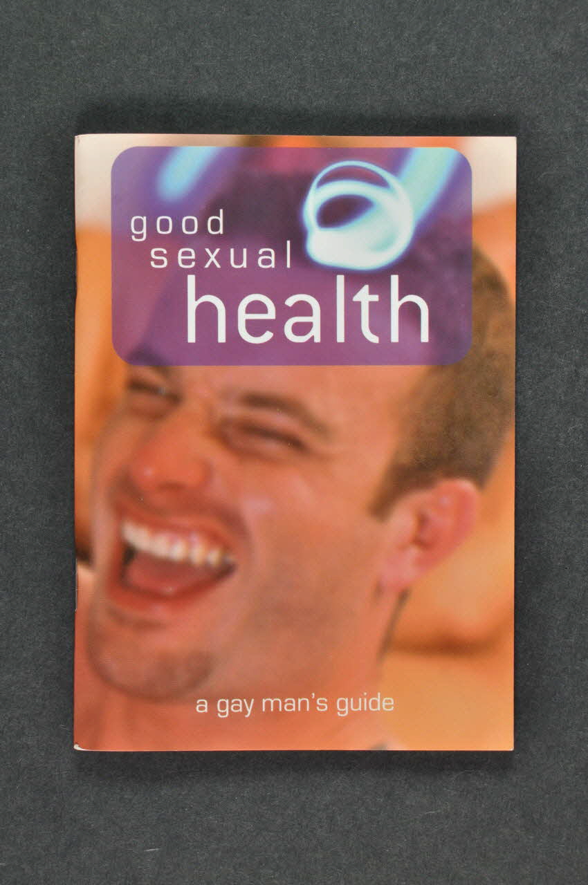 BROCHURE "Good sexual health. A gay man's guide" (Bonne santé sexuelle. Guide de l'homme gay) 2003.131.72 Photo Mucem