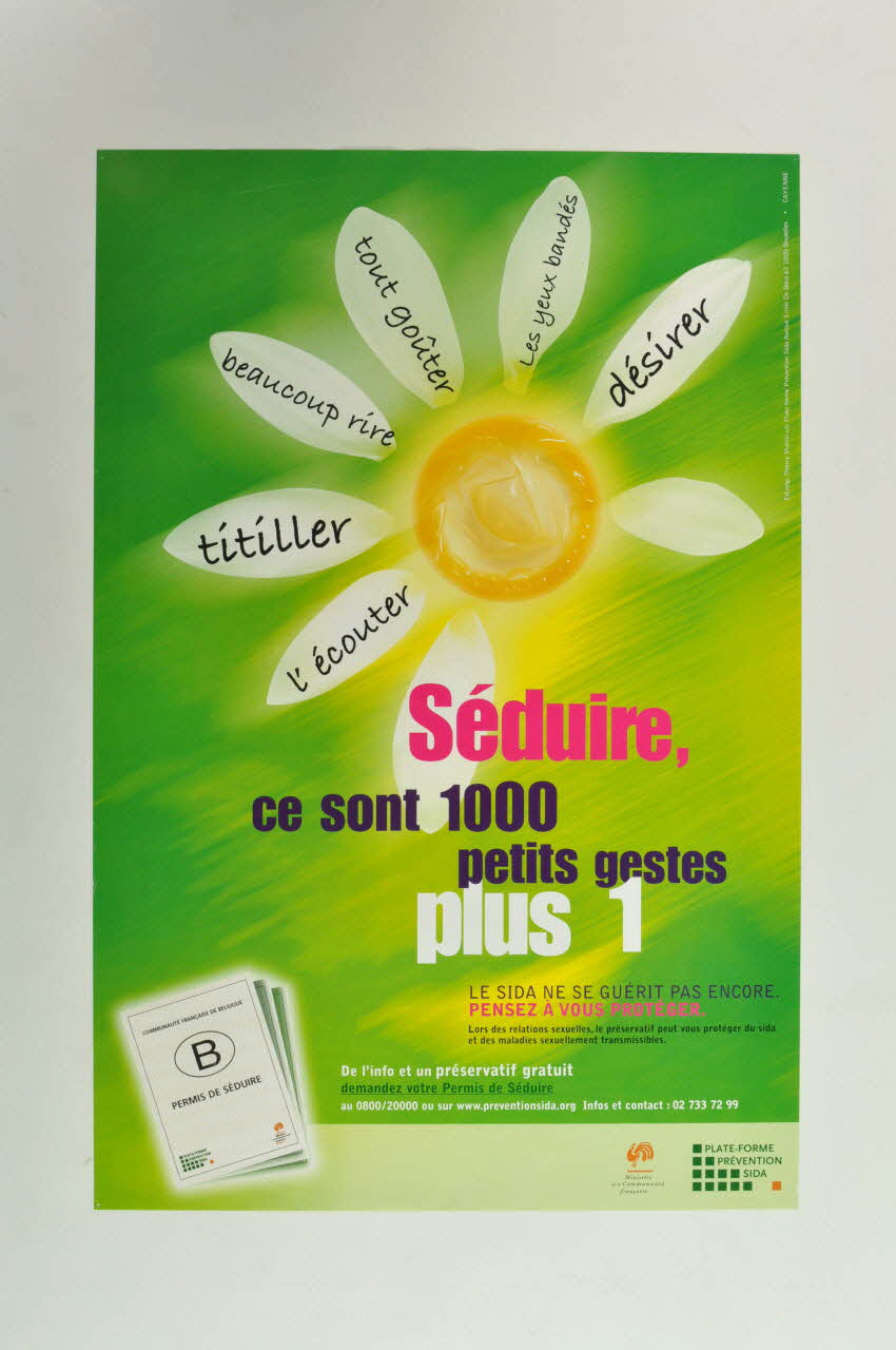 affiche "Séduire, ce sont 1000 petits gestes plus 1 / Le sida ne se guérit pas encore. pensez à vous protéger" 2004.216.8 Photo Mucem