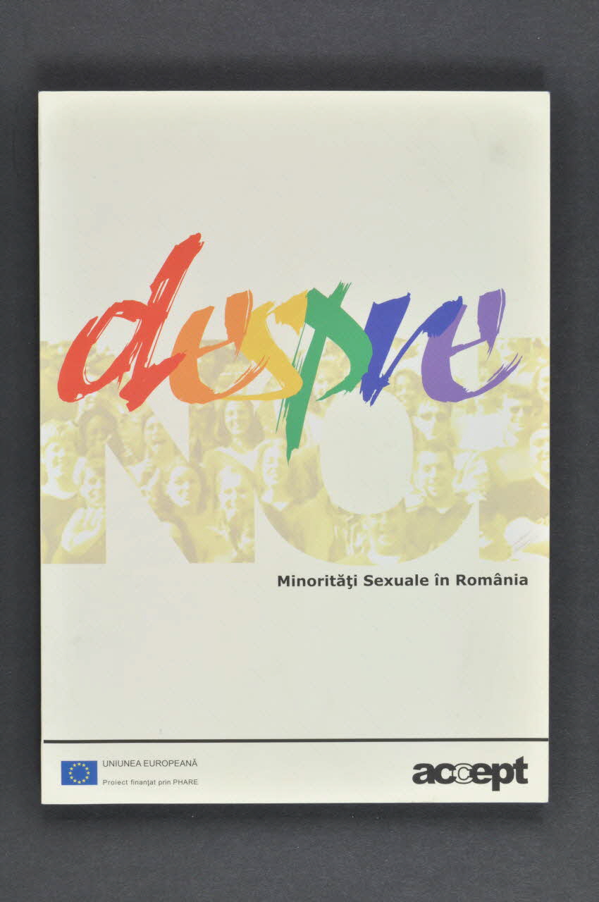 Accept BROCHURE "Despre noi. Minoritâti sexuale in Romania"  (traduire) Roumanie 2003 2004.218.1 Photo Mucem