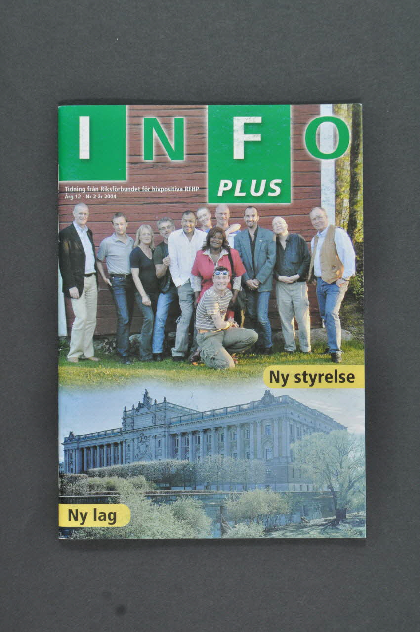 RiksföRbund FöR Hiv Positiva (Rfhp) Revue associative INFO Plus, 2004, n°2 / Ny styrelse Ny lag" Suède 2004 2005.32.19 Photo Mucem
