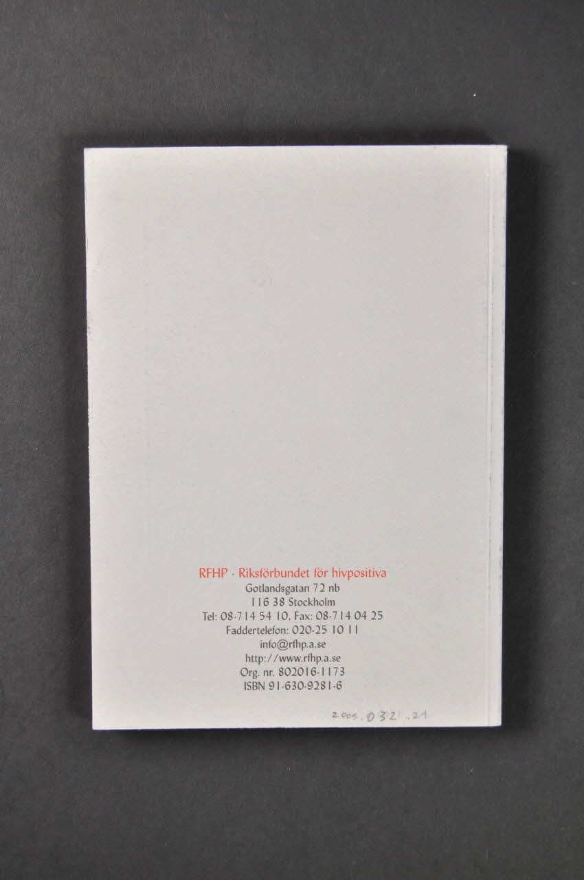 RiksföRbund FöR Hiv Positiva (Rfhp) BROCHURE "Negativ särbehandling av hivpositiva i arbeitslivet" (traduire) Suède 2000 2005.32.21 Photo Mucem