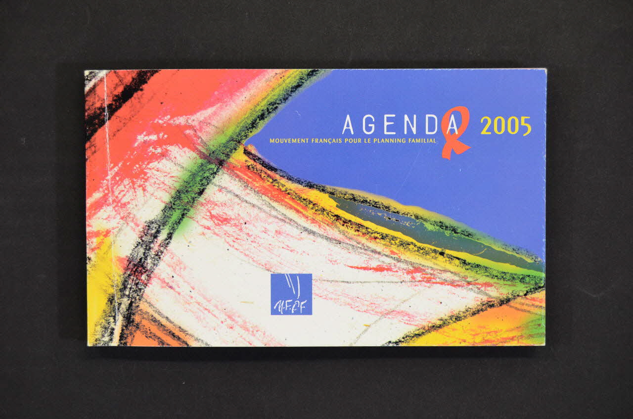 Mouvement Français pour le Planning Familial BROCHURE Agenda 2005 Pays de la Loire, France 2004/12 2004.229.1 Photo Mucem