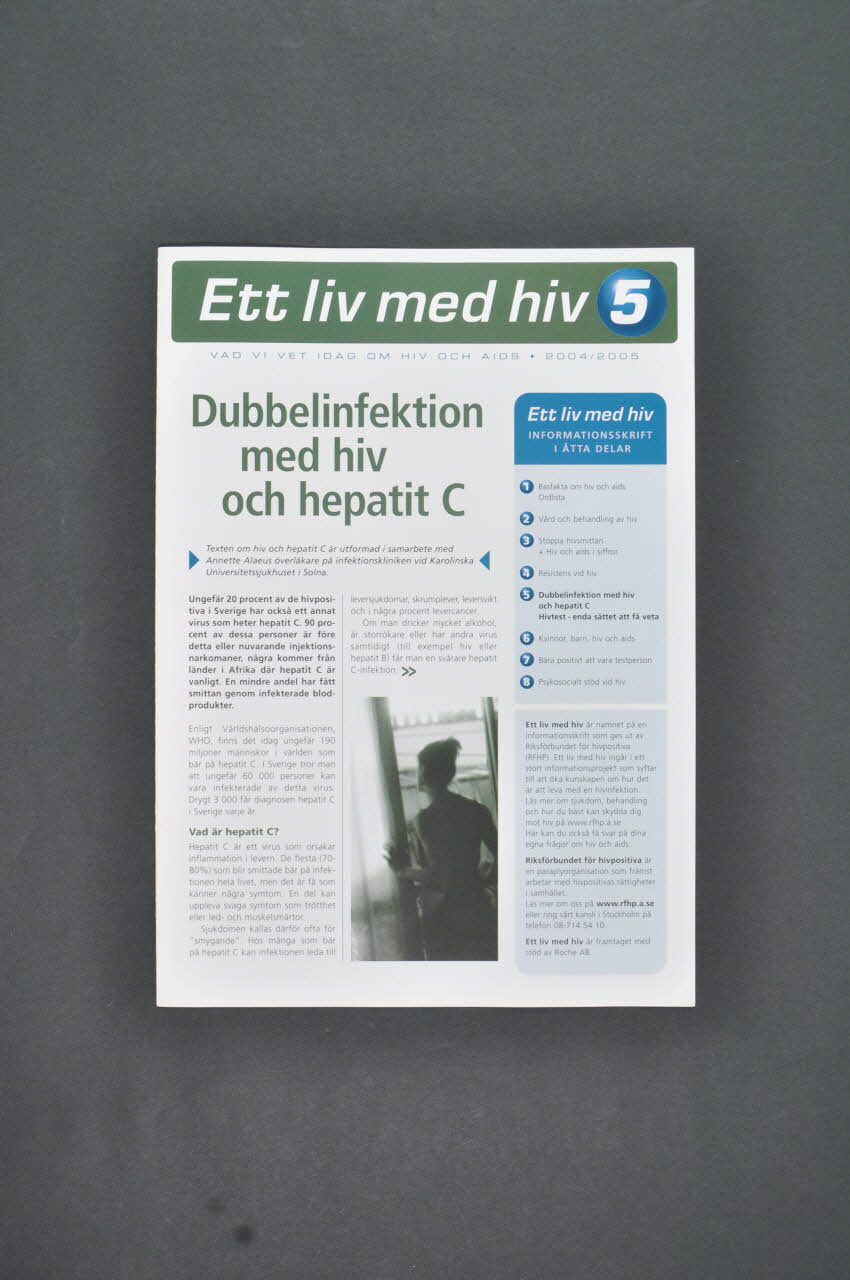 RiksföRbund FöR Hiv Positiva (Rfhp) Revue associative "Ett liv med hiv, n°5 / Dubbelinfektion med hiv och hepatit C" (Co-infection VIH et hépatite C) Suède 2005 2005.32.6 Photo Mucem