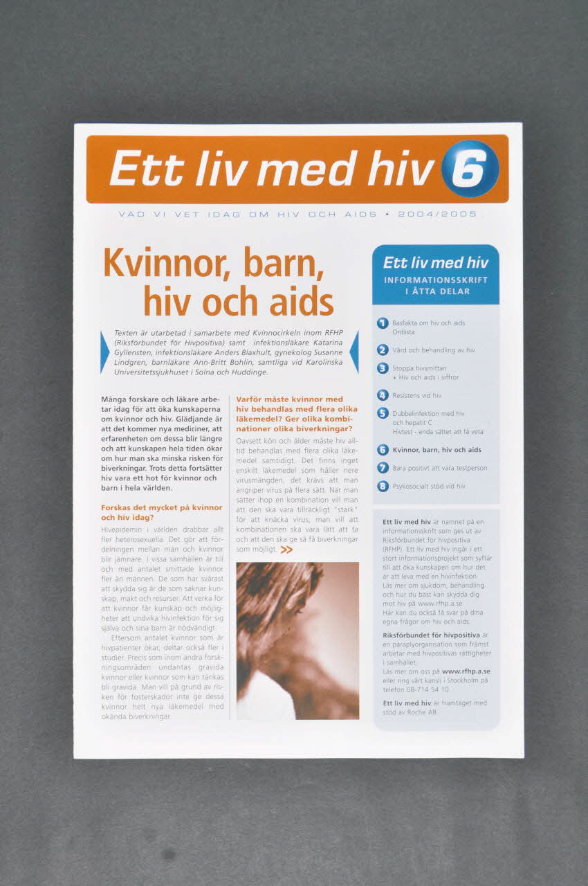 RiksföRbund FöR Hiv Positiva (Rfhp) Revue associative "Ett liv med hiv, n°6 / Kvinnor, barn, hiv och aids" (traduire) Suède 2005 2005.32.7 Photo Mucem