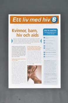 RiksföRbund FöR Hiv Positiva (Rfhp) Revue associative "Ett liv med hiv, n°6 / Kvinnor, barn, hiv och aids" (traduire) Suède 2005 2005.32.7  Photo Mucem
