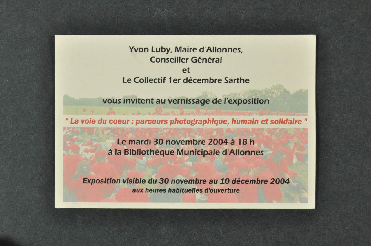 Collectif 1er Décembre Sarthe CARTON D'INVITATION Carton d'invitation à l'exposition Pays de la Loire, France 2004/11/30 2004.230.1 Photo Mucem