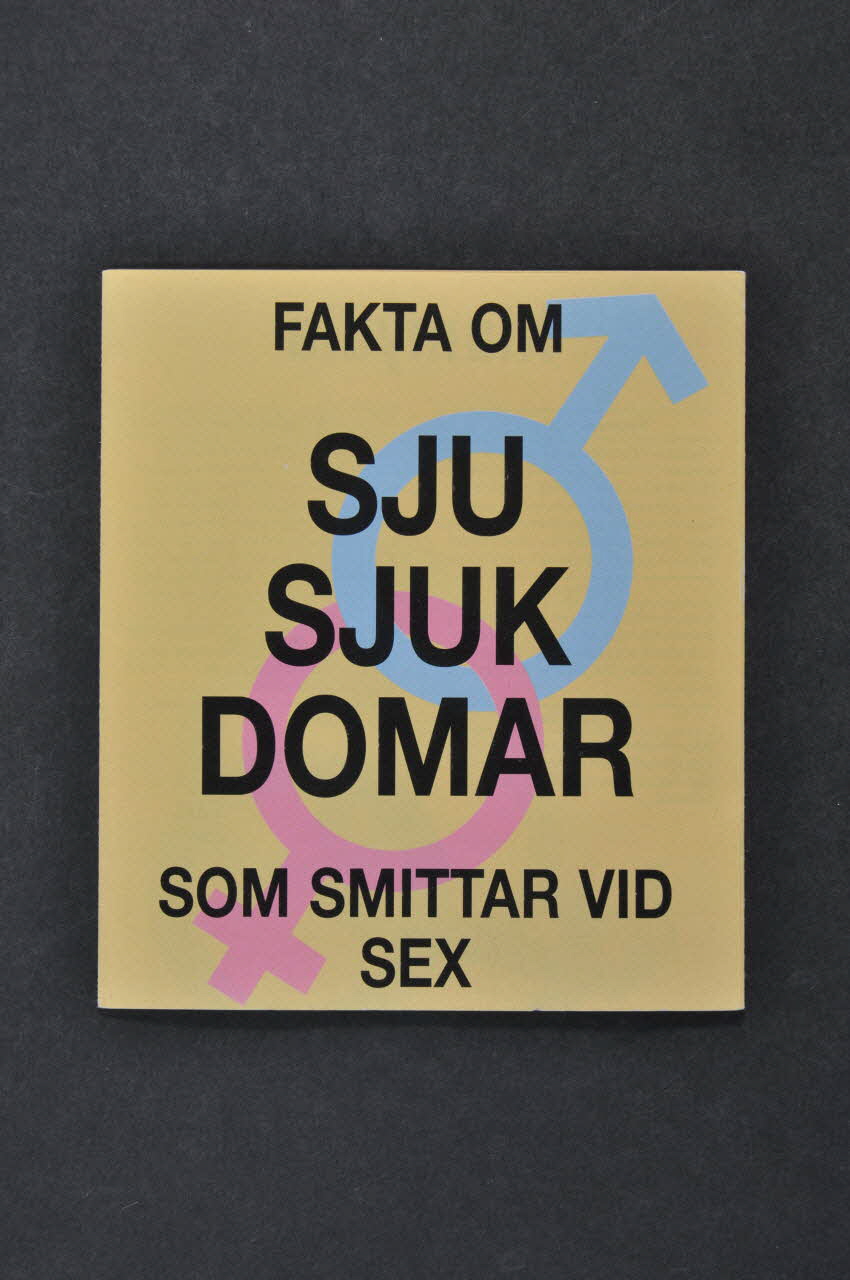 Folkhälsoinstitutet Dépliant "Fakta Om / Sju sjuk Domar / Som smittar vid sex (traduire) Suède 2000 2005.34.52 Photo Mucem