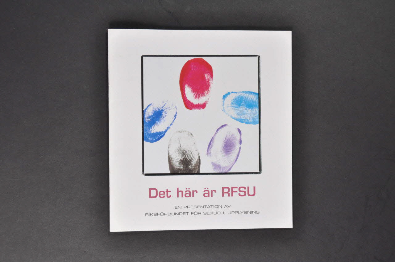 Rfsu BROCHURE "Det här RFSU. En presentation av piksförbundet för sexuell upplysning" Suède 2002 2005.34.54 Photo Mucem