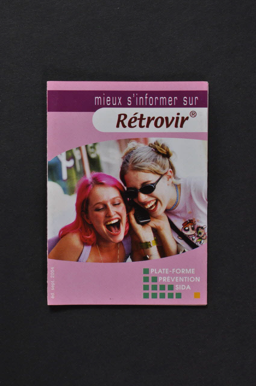 Plateforme Prévention Sida Dépliant "Mieux s'informer sur Retrovir" Bruxelles 2004/9 2004.235.24 Photo Mucem