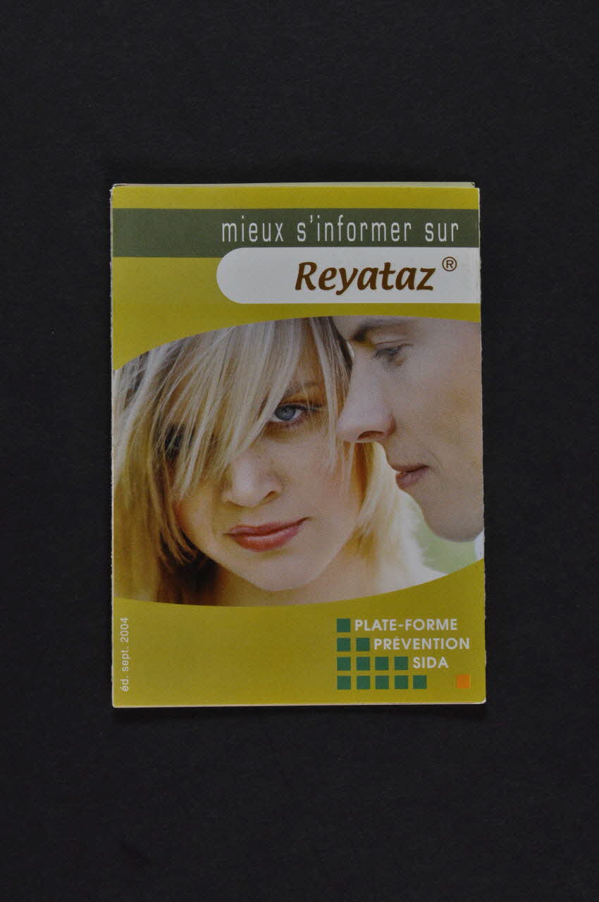 Plateforme Prévention Sida Dépliant "Mieux s'informer sur Reyataz" Bruxelles 2004/9 2004.235.25 Photo Mucem