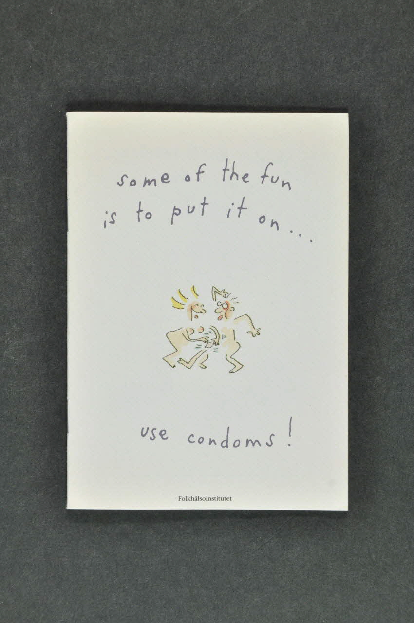 BROCHURE "Some of the fun is to put it on... use condoms" (Une partie du plaisir est de le mettre ... utiliseer les préservatifs) 2005.35.16 Photo Mucem