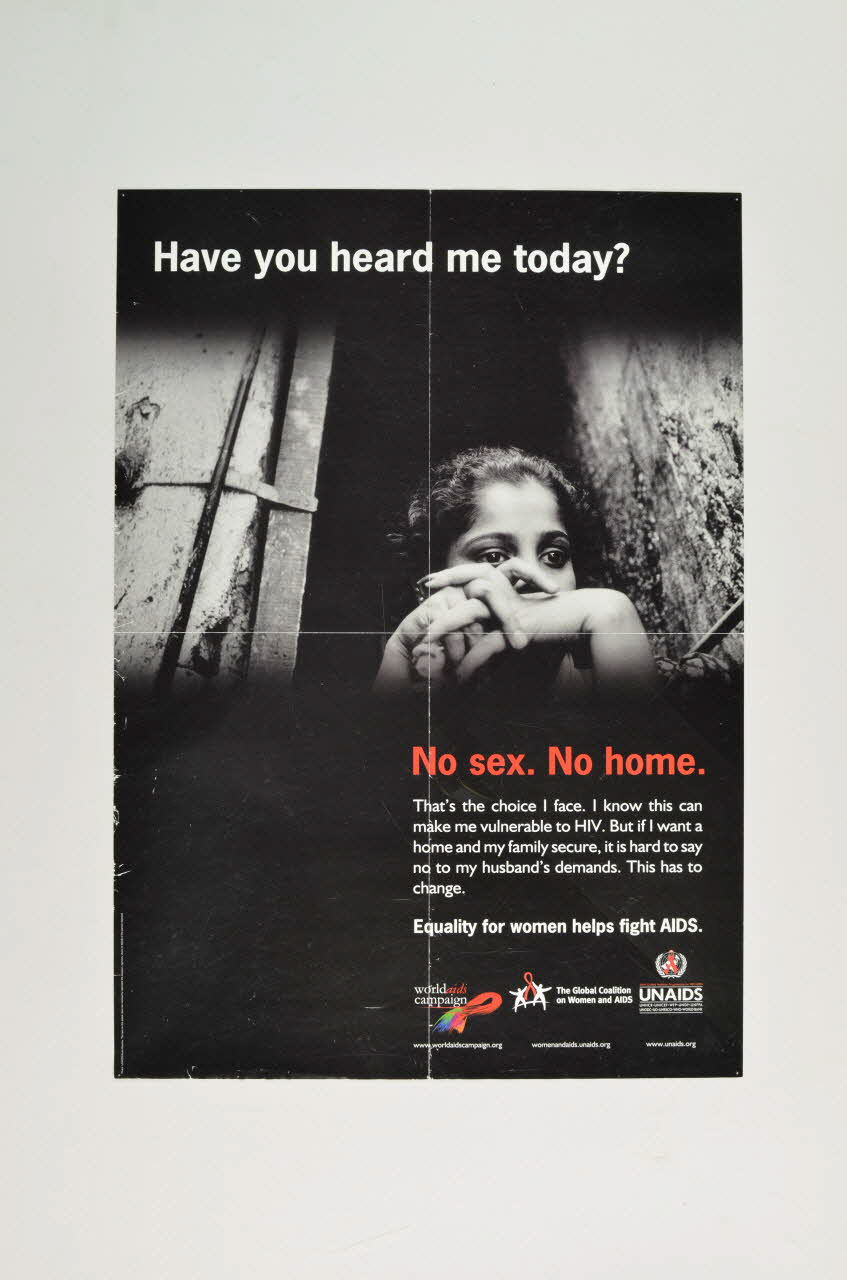 Unaids affiche "Have you heard me today ? / No sex. No home" (M'avez vous entendue aujourd'hui ? Pas de sexe, pas de maison) Suède 2004 2005.35.42 Photo Mucem