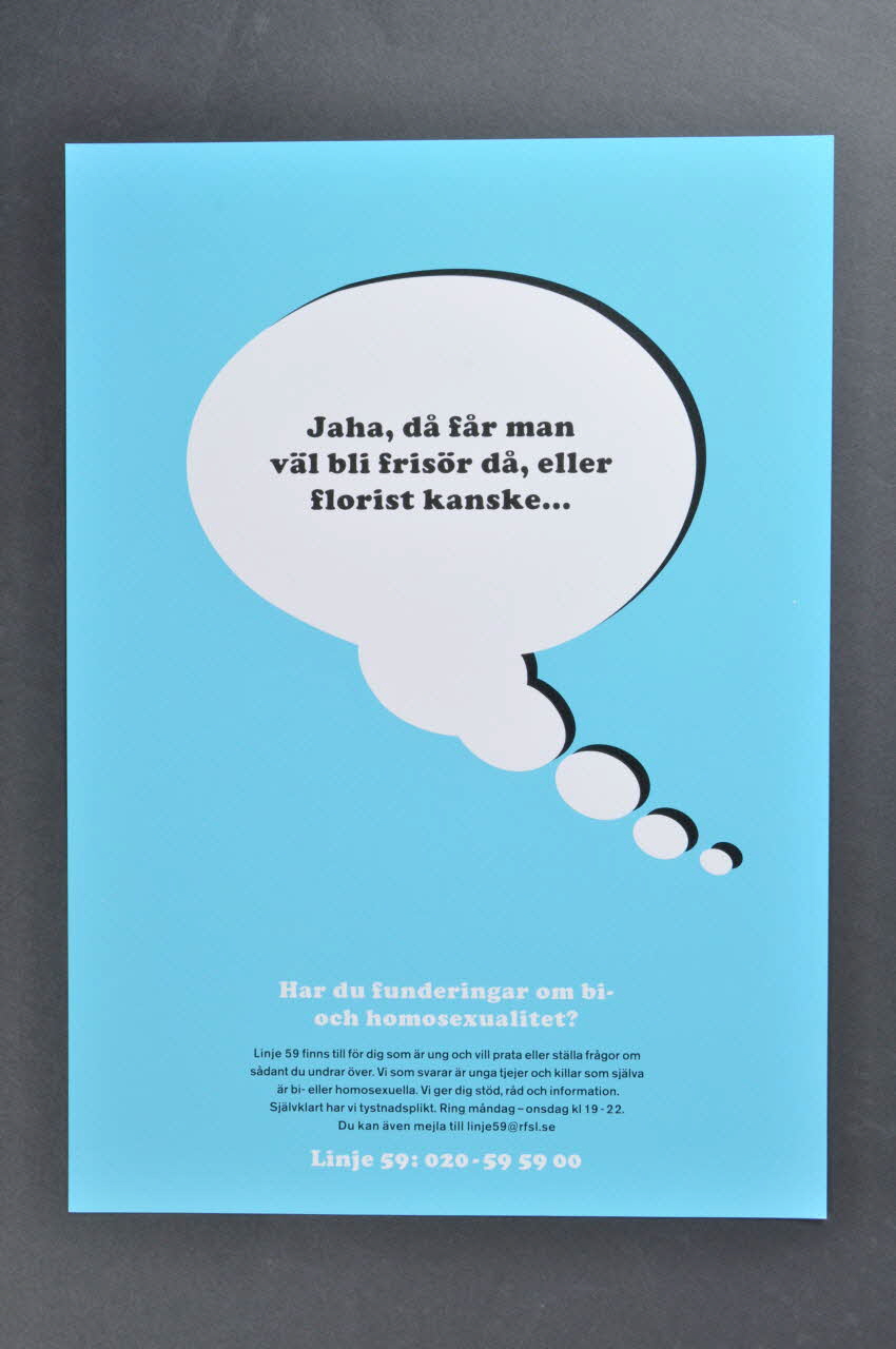 affichette "Jaha, dä fär man väl bli frisör dä, eller florist kanske..." (traduire) 2005.35.6 Photo Mucem