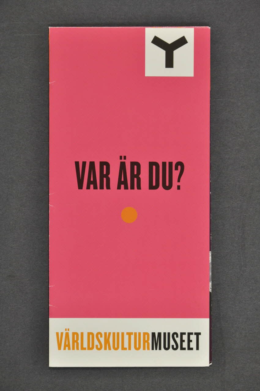 VäRldskulturmuseet Dépliant "Var är du ?" Suède 2005 2005.37.2 Photo Mucem