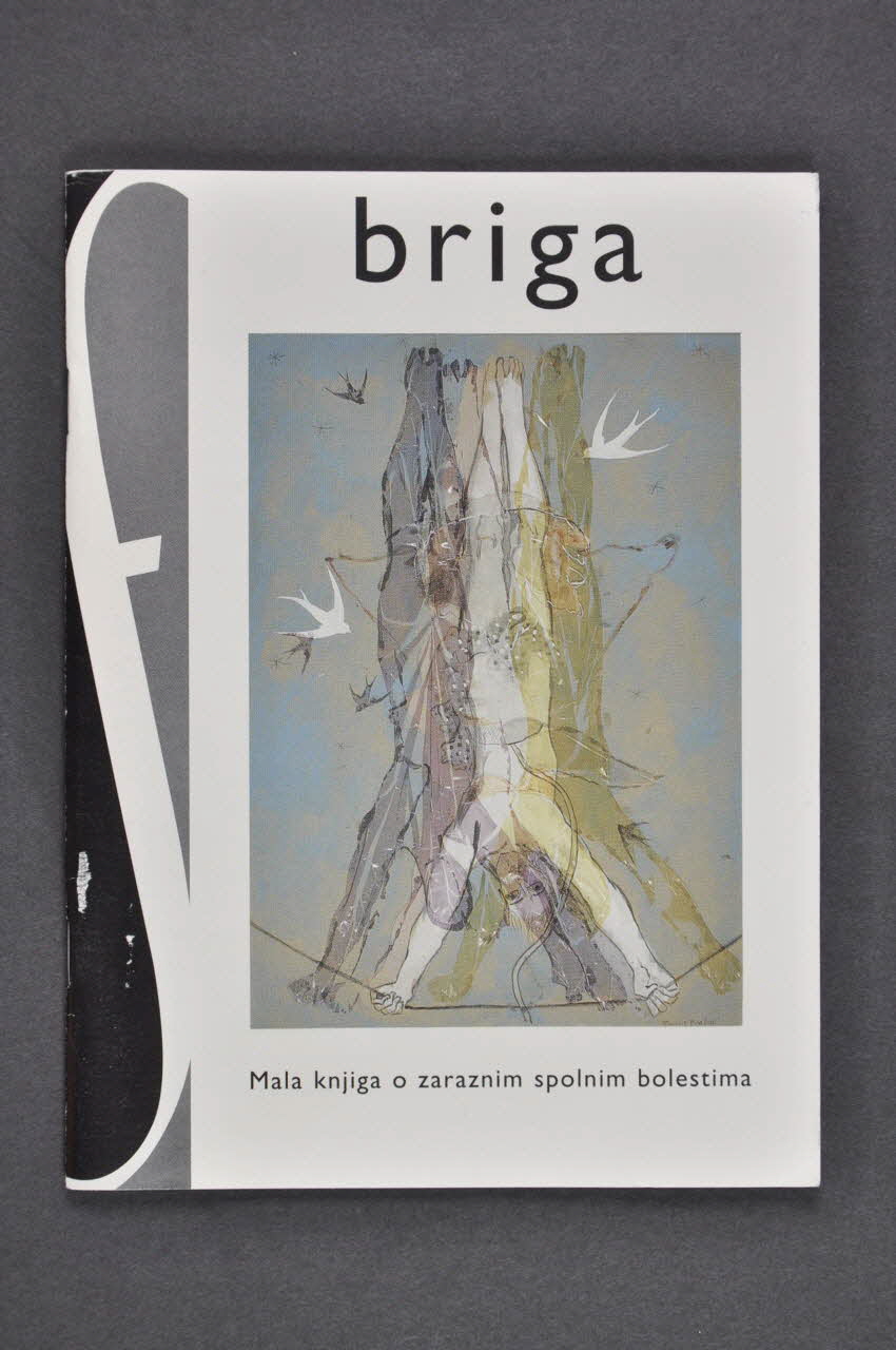 Folkhälsoinstitutet BROCHURE "Briga / Mala knjiga o zaraznim spolnim bolestima" (Prévention. Brochure sur les maladies sexuellement transmissibles) (en croate) Suède 1996 2005.38.22 Photo Mucem