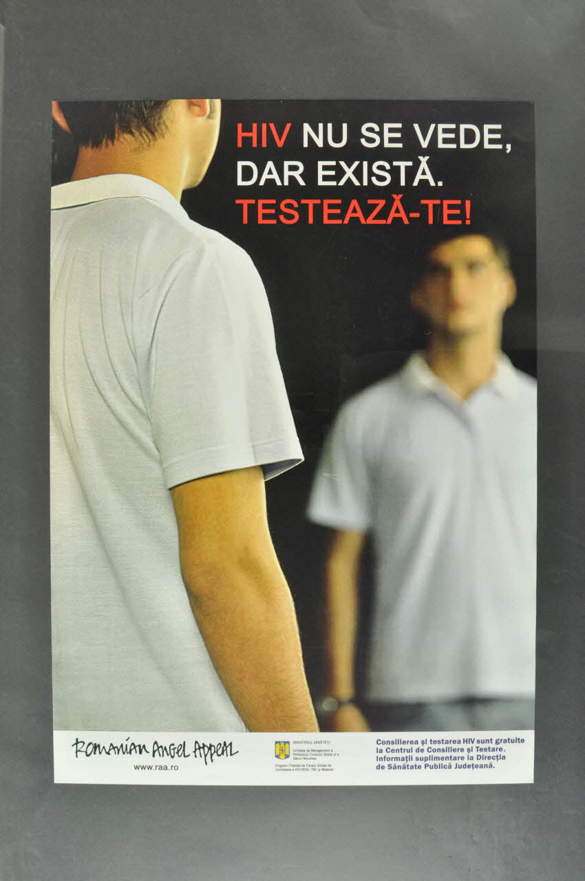 Romanian Angel Appeal affiche "HIV nu se vede, Dar exista. Testeaza-te" (Le VIH ne se voit pas. mais il existe. Fais le test) Roumanie 2004 2004.237.44 Photo Mucem
