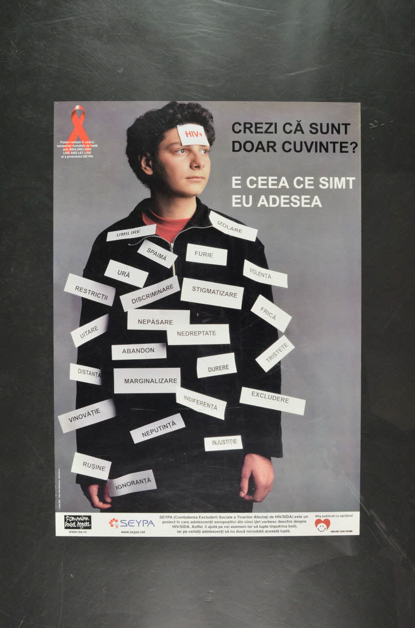 Romanian Angel Appeal / Seypa affiche "Crezi ca sunti doar cuvinte ? E Ceea ce simt eu adesea" (Croyez vous que ce sont  des paroles polies ? / C'est ce que je ressens souvent) Roumanie 2003 2004.237.47 Photo Mucem