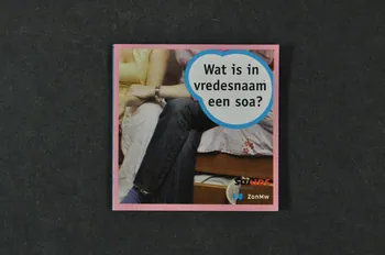 Soa Aids Nederland Dépliant "Wat is in vredesnaam een soa ?" (Qu'est ce que les maladies sexuellement transmissibles ???) (traduire) Pays-Bas 2005 2005.42.6  Photo Mucem
