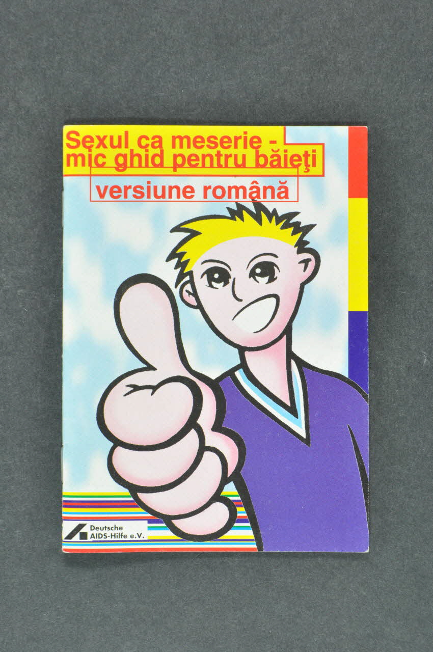 Deutsche Aids-Hilfe BROCHURE "Sexul ça meseriemic ghid pentru baieti" (en roumain) (Livre pour les jeunes qui sont dans le travail du sexe) Allemagne 1997/12 2005.43.20 Photo Mucem