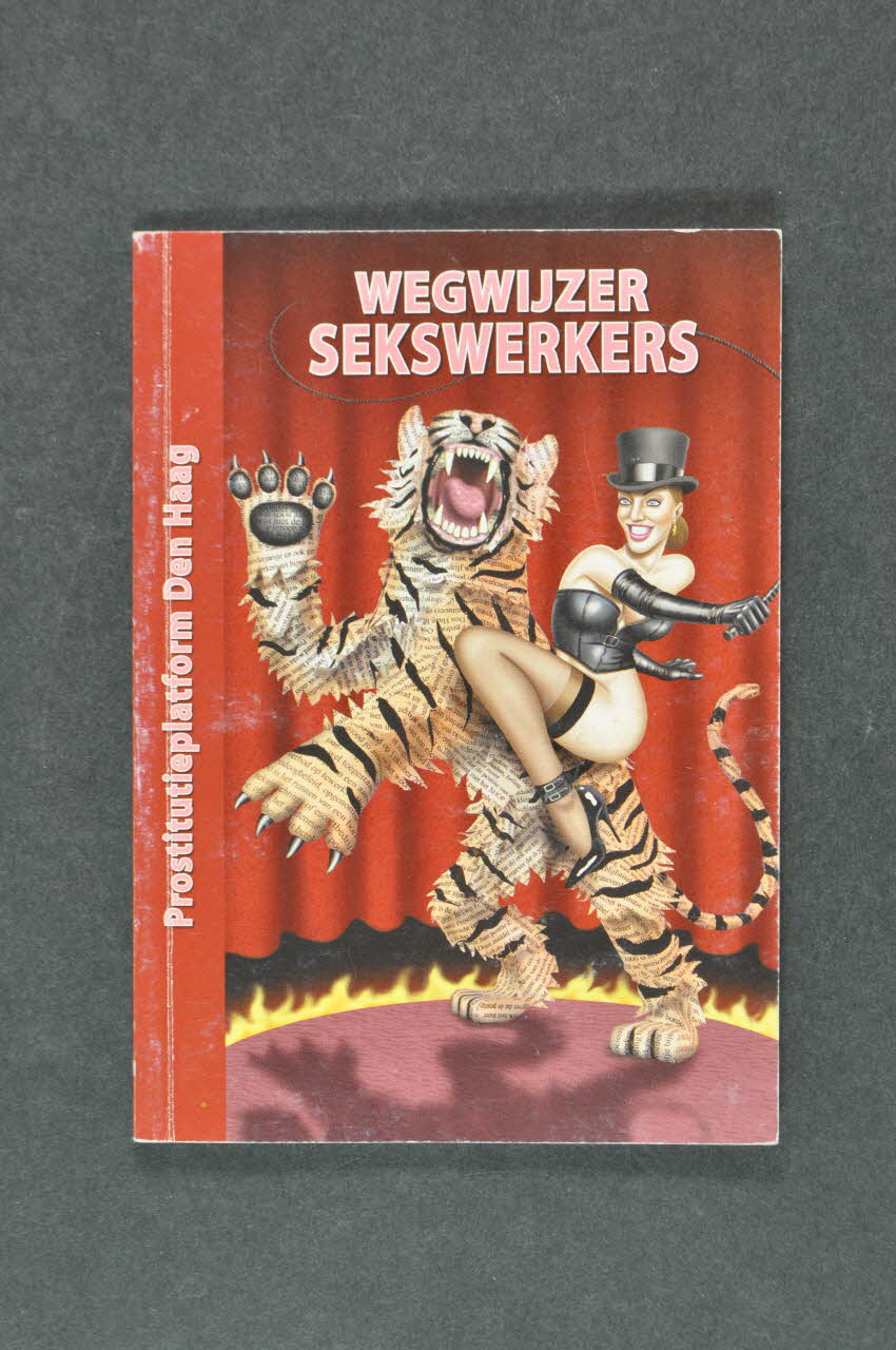 Prostitutieplatform Den Haag BROCHURE "Wegwijzer sekswerkers" (Carnet de route des travailleurs du sexe) Lorraine, Pays-Bas 2005/1 2005.43.25 Photo Mucem