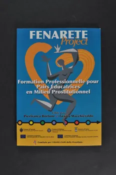 Fenarete Network :  (Autres Regards (France, livre "Formation professionnelle pour Pairs Educatrices en milieu prostitutionnel" Europe 2004 2005.44.3 Photo Mucem