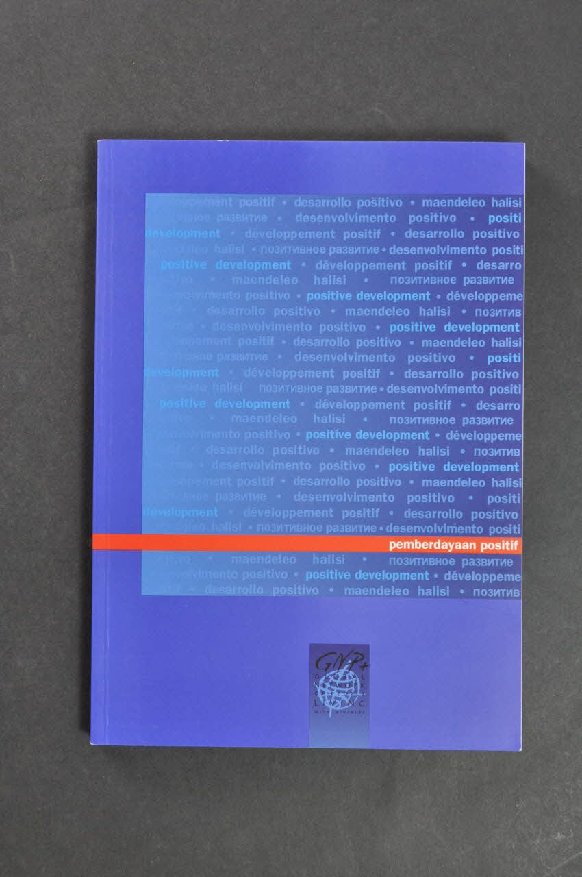 Global Network Of People Living With Aids (Gnp+) BROCHURE "Pemberdayaan positif" (Développement positif en indonésien) Pays-Bas 1998 2005.45.11 Photo Mucem