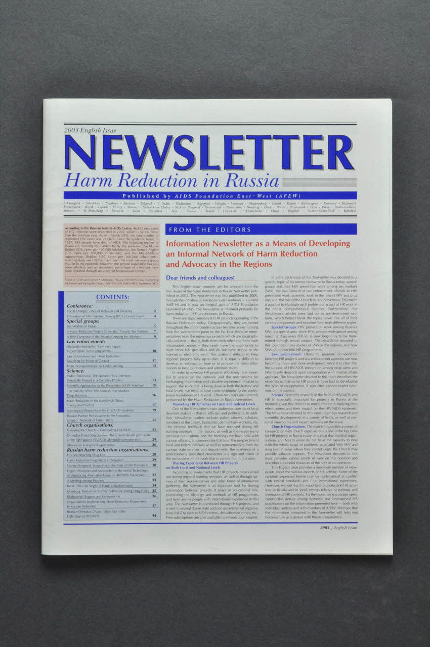Aids Foundation East-West (AFEW) revue "News letter Harm Reduction in Russia " (Edition anglaise) (Lettre d'information sur la réduction des risques en Russie) Fédération de Russie 2003 2004.239.5 Photo Mucem