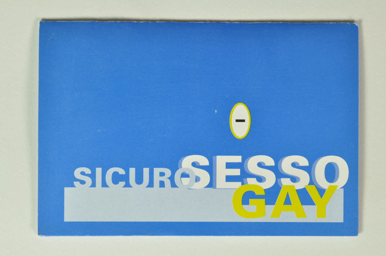 Stuurgroep Aidspreventie Homo's Dépliant "Sicuro Sesso Gay" (en italien) Pays-Bas 1992 2005.47.105 Photo Mucem