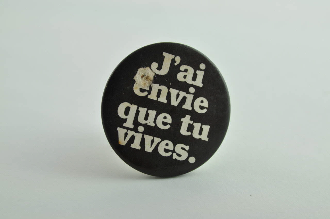 Act Up-Paris badge "J'ai envie que tu vives" Île-de-France, France 2002 2003.21.22 Photo Mucem