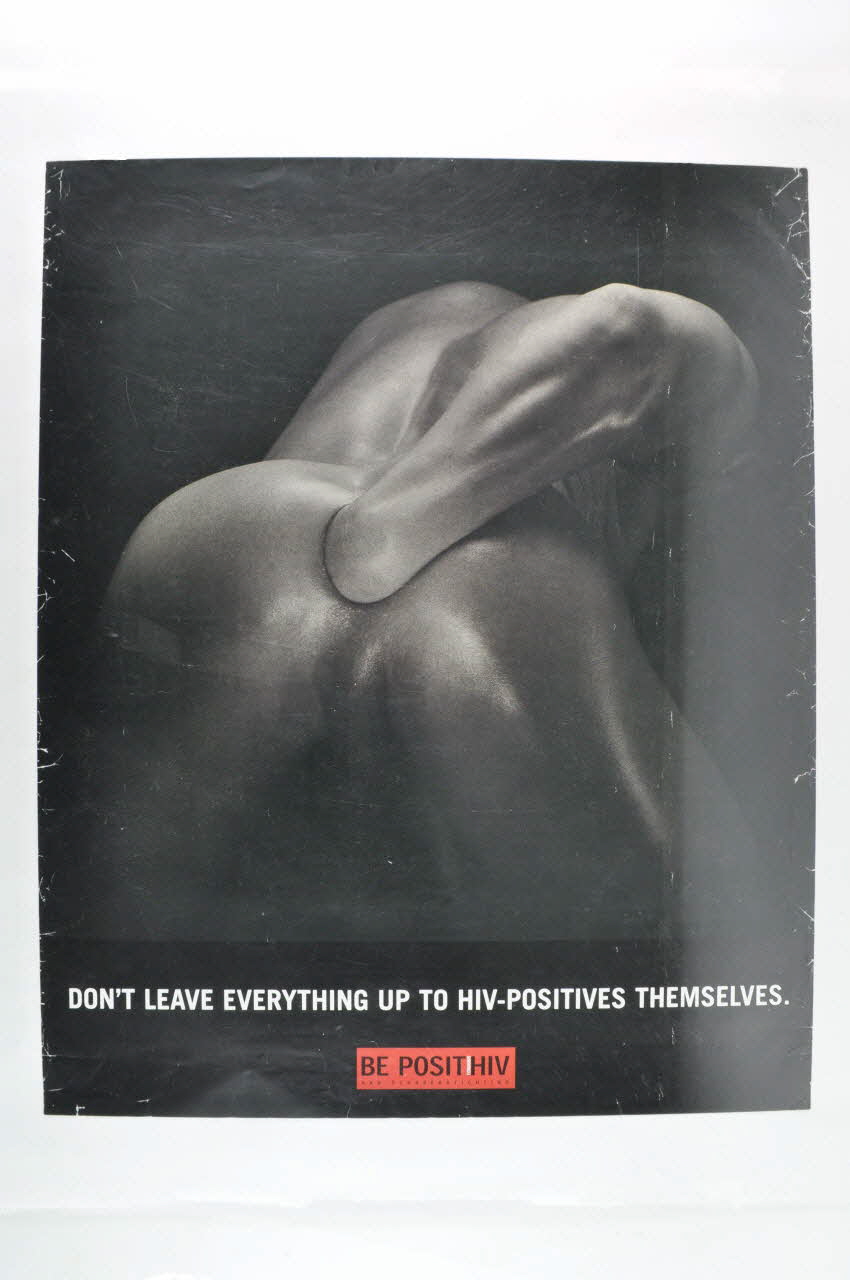 affiche "Don't leave everything up to HIV-Positives themselves" (Ne faites reposer aucun fardeau sur les séropositifs seuls) 2005.47.145 Photo Mucem