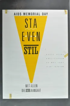 Interassociatif affiche "AIDS Memorial Day. Sta Even Stil" Pays-Bas 1987/5/30 2005.47.205 Photo Mucem